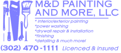 M & D Painting and More LLC