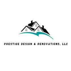 Prestige Designs & Renovations, LLC