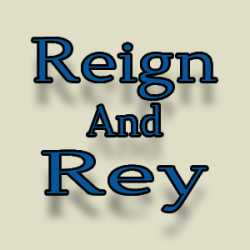 Reign And Rey