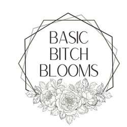 Basic Bitch Blooms