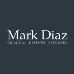 Mark Diaz & Associates - Criminal Defense Lawyers