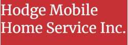 Hodge Mobile Home Service Inc.