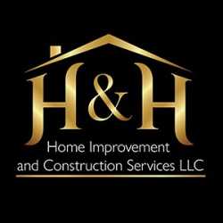 H & H Home Improvement and Construction Services LLC