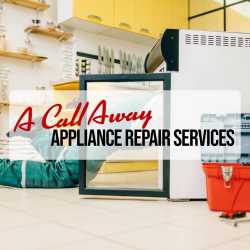 A Call Away Appliance Repair Services