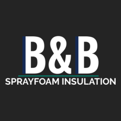 B & B Sprayfoam Insulation