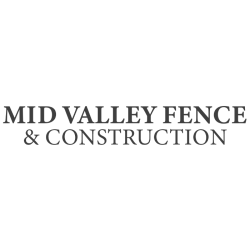 Mid Valley Fence & Construction