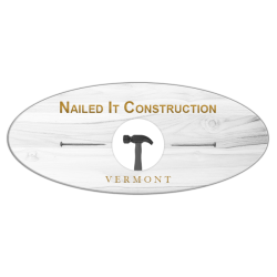 Nailed It Construction Vermont