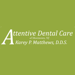 Attentive Dental Care of Morristown, NJ