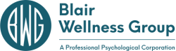 Blair Wellness Group | A Professional Psychological Corporation