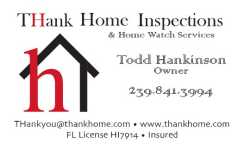 THank Home Inspections & Home Watch Services.