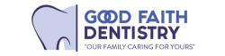 Good Faith Dentistry